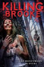 Watch Killing Brooke Zmovie