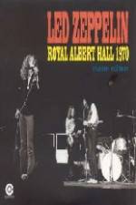 Watch Led Zeppelin - Live Royal Albert Hall 1970 Zmovie