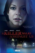 Watch A Killer Walks Amongst Us Zmovie