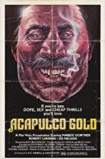 Watch Acapulco Gold Zmovie