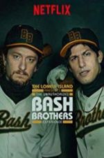 Watch The Unauthorized Bash Brothers Experience Zmovie