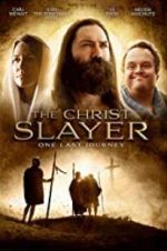 Watch The Christ Slayer Zmovie