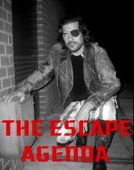 Watch The Escape Agenda Zmovie