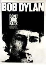 Watch Bob Dylan: Dont Look Back Zmovie