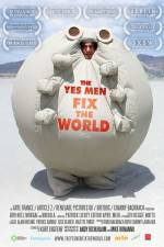 Watch The Yes Men Fix the World Zmovie