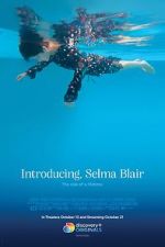 Watch Introducing, Selma Blair Zmovie