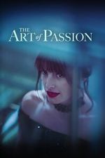 Watch The Art of Passion Zmovie