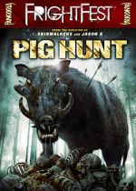 Watch Pig Hunt Zmovie