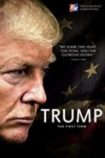 Watch Trump: The First Term Zmovie