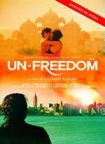 Watch Unfreedom Zmovie