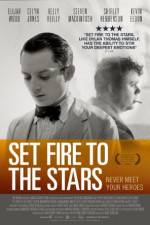 Watch Set Fire to the Stars Zmovie