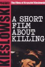 Watch A Short Film About Killing Zmovie