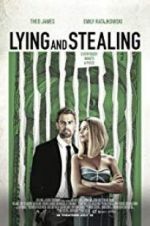 Watch Lying and Stealing Zmovie