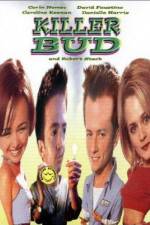 Watch Killer Bud Zmovie