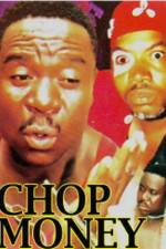 Watch Chop Money Zmovie