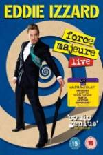 Watch Eddie Izzard: Force Majeure Live Zmovie
