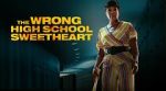 Watch The Wrong High School Sweetheart Zmovie