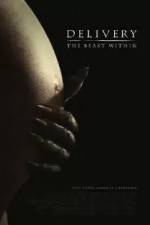 Watch Delivery The Beast Within Zmovie