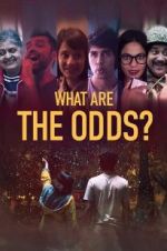 Watch What are the Odds? Zmovie