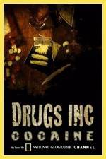 Watch National Geographic: Drugs Inc - Cocaine Zmovie