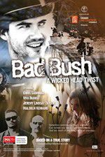 Watch Bad Bush Zmovie