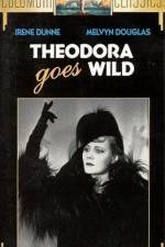 Watch Theodora Goes Wild Zmovie