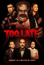 Watch Too Late Zmovie