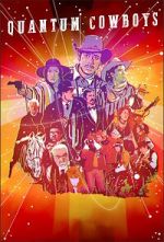 Watch Quantum Cowboys Zmovie