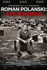 Watch Roman Polanski A Film Memoir Zmovie