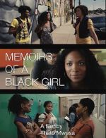 Watch Memoirs of a Black Girl Zmovie