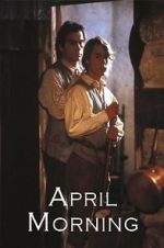 Watch April Morning Zmovie