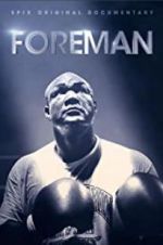 Watch Foreman Zmovie