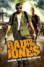 Watch Bad to the Jones Zmovie