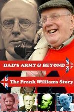 Watch \'Dad\'s Army\' & Beyond: The Frank Williams Story Zmovie