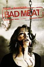 Watch Bad Meat Zmovie