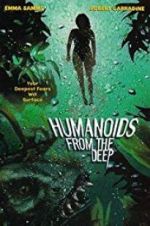 Watch Humanoids from the Deep Zmovie