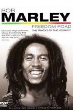 Watch Bob Marley Freedom Road Zmovie