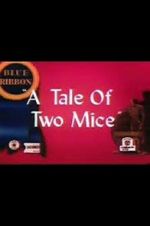 Watch Tale of Two Mice (Short 1945) Zmovie