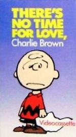 Watch There\'s No Time for Love, Charlie Brown (TV Short 1973) Zmovie