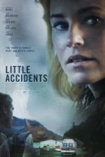 Watch Little Accidents Zmovie