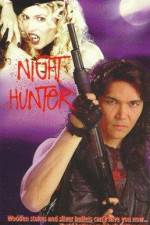 Watch Night Hunter Zmovie