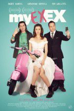 Watch My Ex-Ex Zmovie