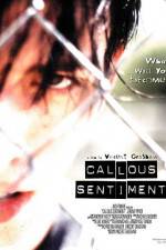 Watch Callous Sentiment Zmovie