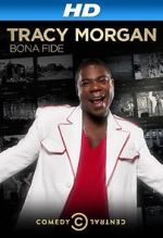 Watch Tracy Morgan: Bona Fide (TV Special 2014) Zmovie