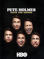 Watch Pete Holmes: Faces and Sounds (TV Special 2016) Zmovie