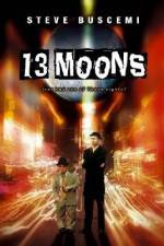 Watch 13 Moons Zmovie