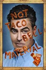 Watch Adam Carolla: Not Taco Bell Material Zmovie