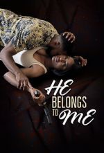 Watch He Belongs to Me Zmovie