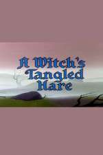 Watch A Witch's Tangled Hare Zmovie