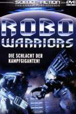 Watch Robo Warriors Zmovie